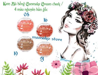 Canmake/Kem Má hồng Canmake Cream cheek / 4 màu nguyên bản gốc/ phấn má hồng dạng kem loại không có lấp lánh