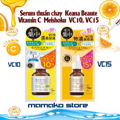 Serum thuần chay Keana Beaute Vitamin C Meishoku VC10, VC15 30ml