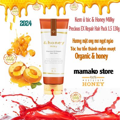 Kem ủ tóc & Honey Milky Precious EX Repair Hair Pack 1.5 130g/ tóc hư tổn siêu mượt/ phiên bản hoàn thiện của Creamy EX